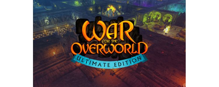 War for the Overworld Ultimate Edition