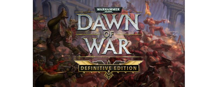 Warhammer 40,000 Dawn of War Definitive Edition