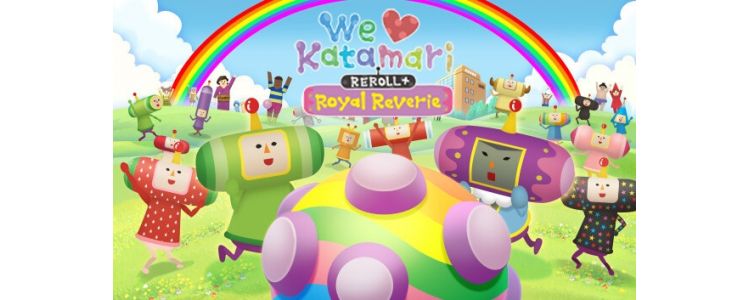 We Love Katamari REROLL+ Royal Reverie