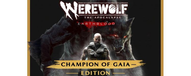 Werewolf: The Apocalypse - Earthblood Champion of Gaia Edition