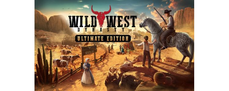 Wild West Dynasty - Ultimate Edition