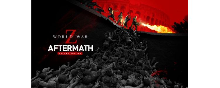 World War Z: Aftermath Deluxe Edition