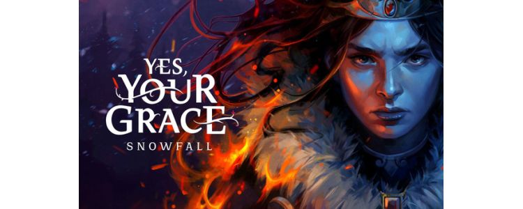 Yes, Your Grace 2 Snowfall