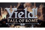 Yield! Fall of Rome