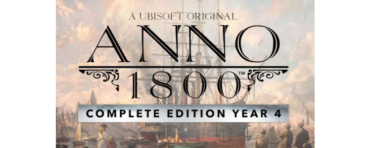 Anno 1800 Complete Edition Year 4