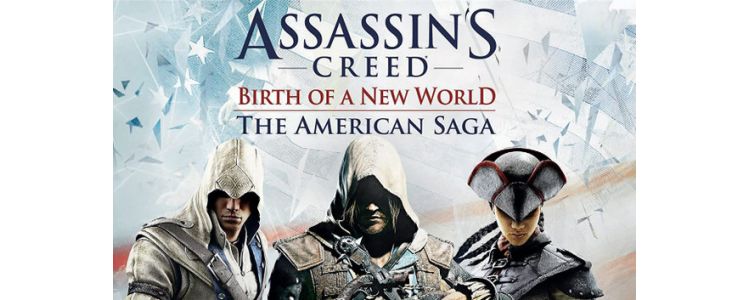 Assassin's Creed: The American Saga